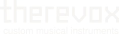 therevox : custom musical instruments